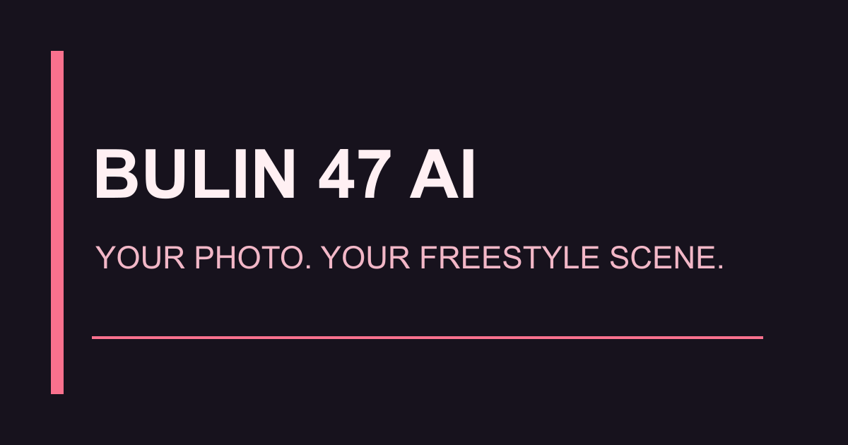 Bulin 47 AI（ai-crying.com）